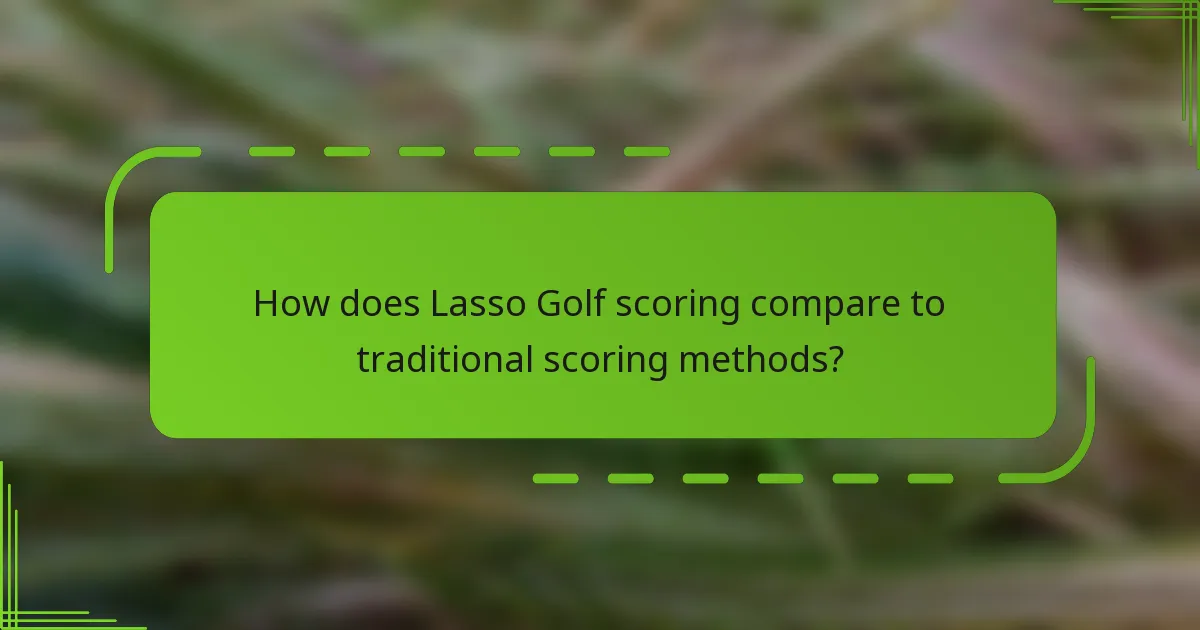 How does Lasso Golf scoring compare to traditional scoring methods?