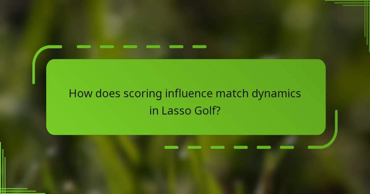 How does scoring influence match dynamics in Lasso Golf?