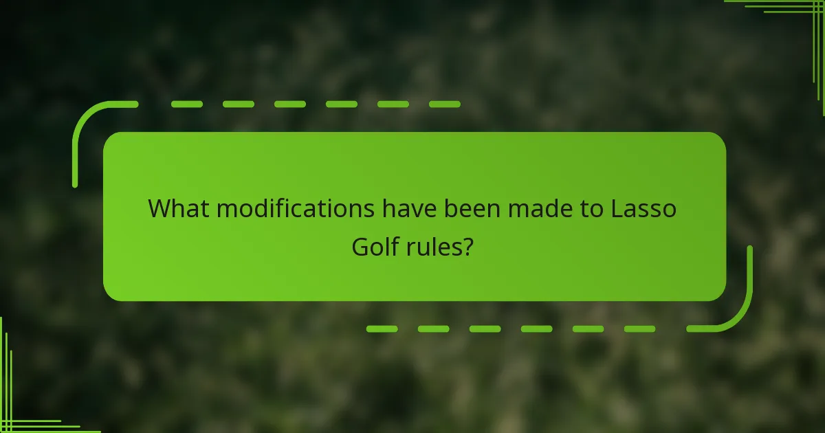 What modifications have been made to Lasso Golf rules?